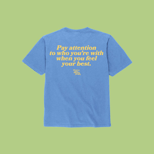 PAY ATTENTION - Blue Tee